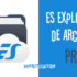 ES Explorador de Archivos Pro [v1.1.1]